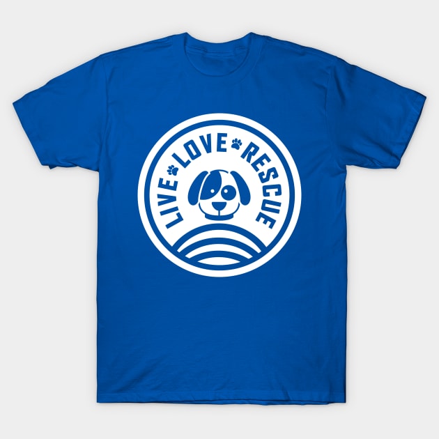Live Love Rescue T-Shirt by stardogs01